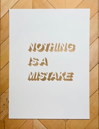 Image 1 of Nothing is a Mistake