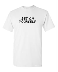 Bet On Yourself 