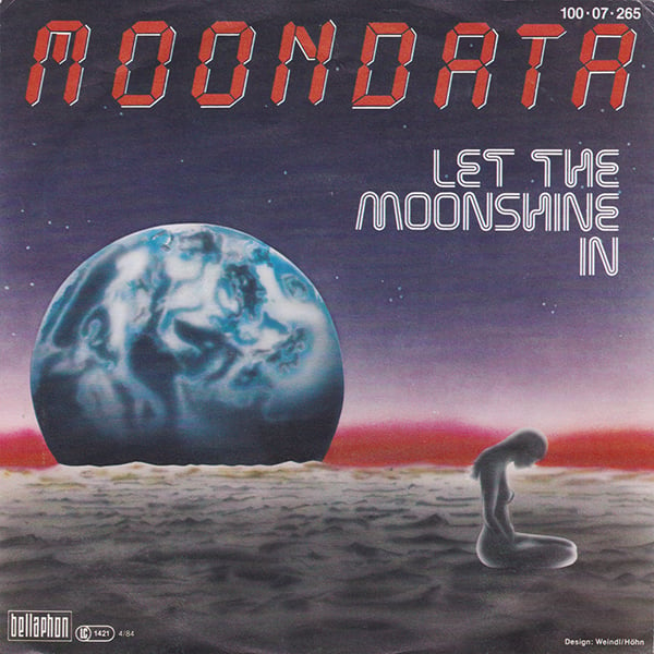 Moondata - Let the Moonshine In (Bellaphon - 1984)