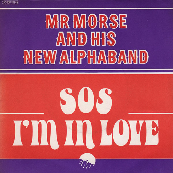 Mr. Morse And His New Alphaband ‎- S.O.S. I'm In Love (EMI France - 1977)