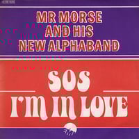 Image 1 of Mr. Morse And His New Alphaband ‎- S.O.S. I'm In Love (EMI France - 1977)