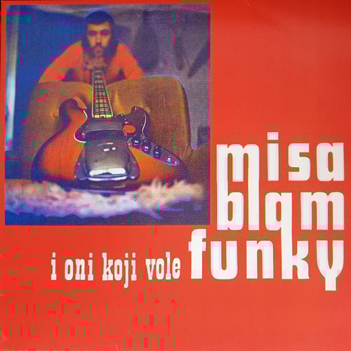 Image of Misa Blam-Misa Blam I Oni Koji Vole Funky, 12", 45 RPM