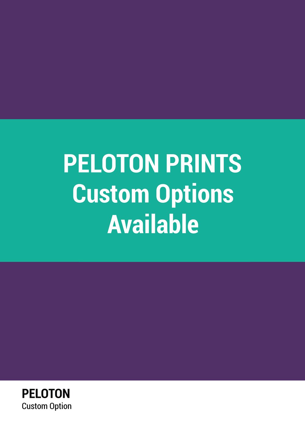 Peloton Prints - Custom