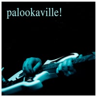 PALOOKAVILLE!  2004 VINYL ALBUM 