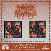 NUCLEAR REVENGE - Dawn of the Primitive Age - Cover Artwork Patch