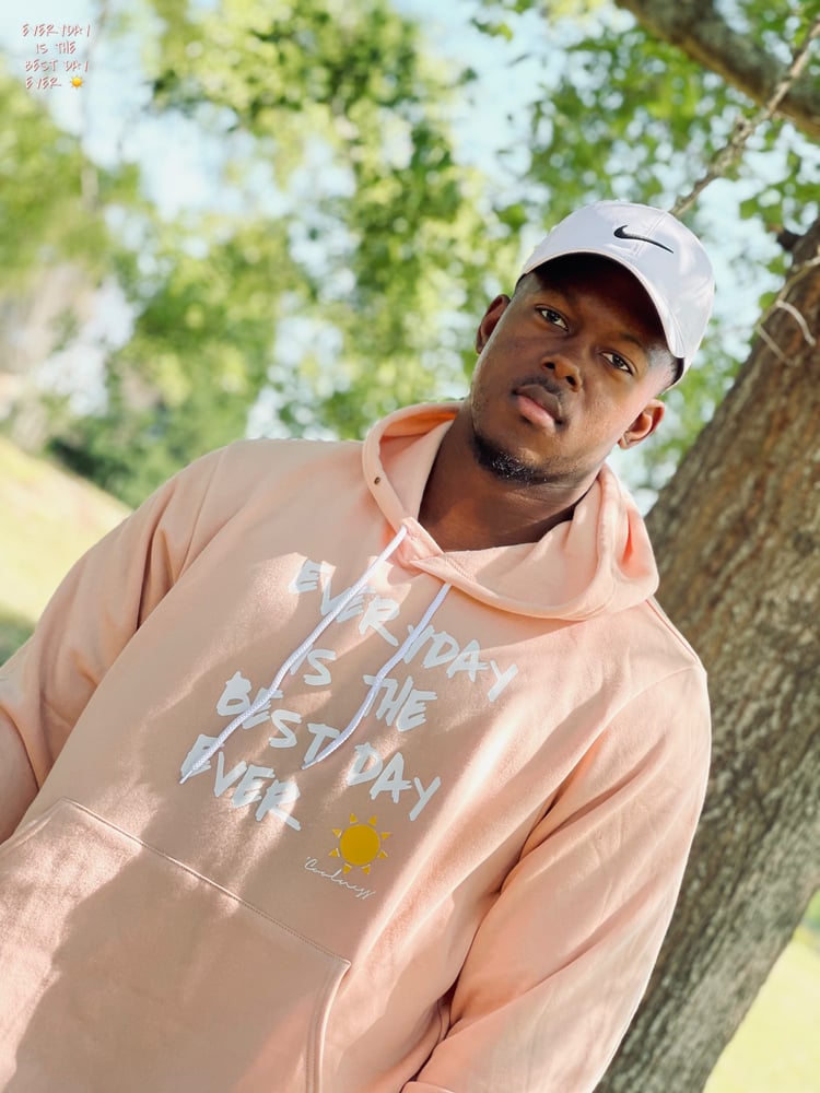 Image of Everyday Is The Best Day Ever☀️ Hoodie - Peach