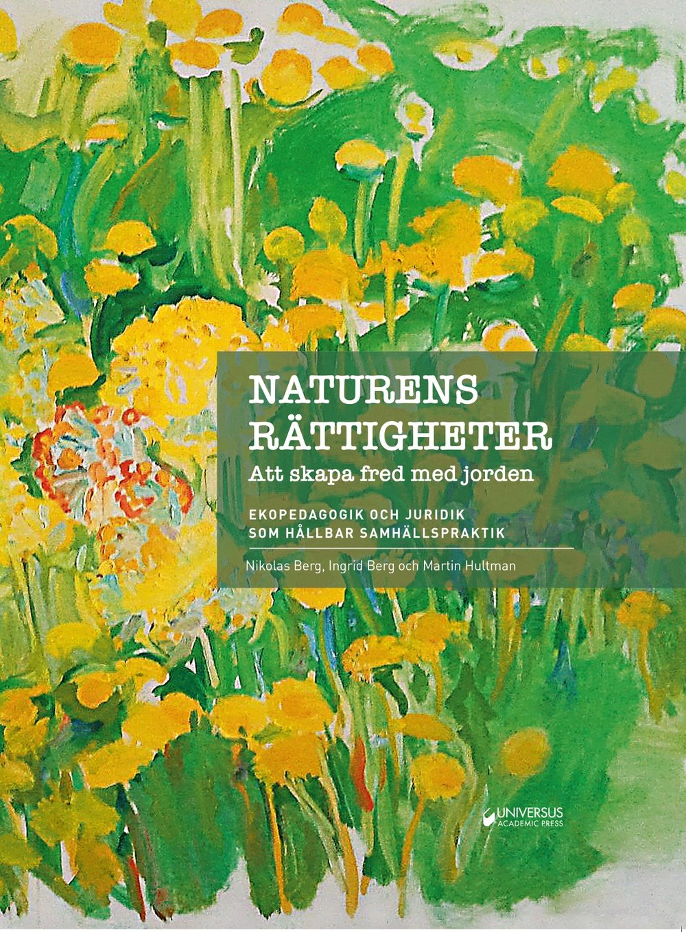 Image of NATURENS RÄTTIGHETER - Att skapa fred med jorden