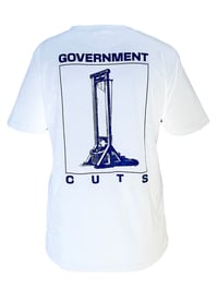 Image 3 of Government Cuts T-Shirt PREORDER