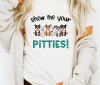 Image 2 of Show Me Your Pitties