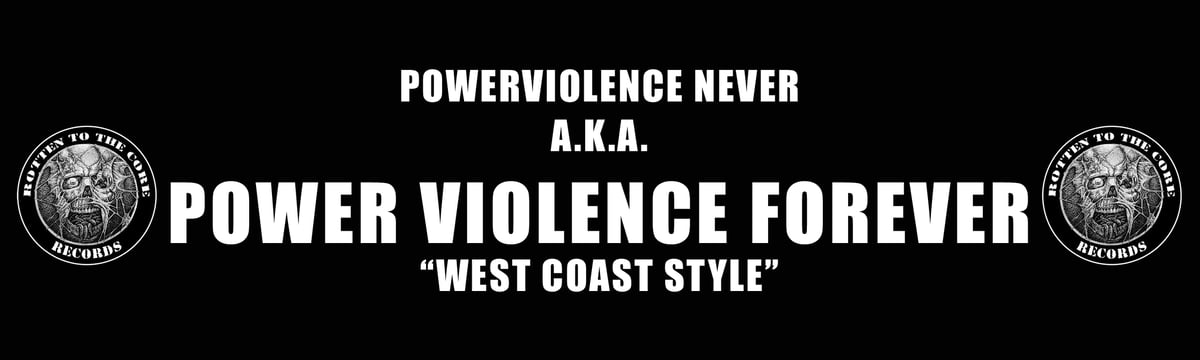 Image of RTTCR "Power Violence Forever" Bumper Sticker