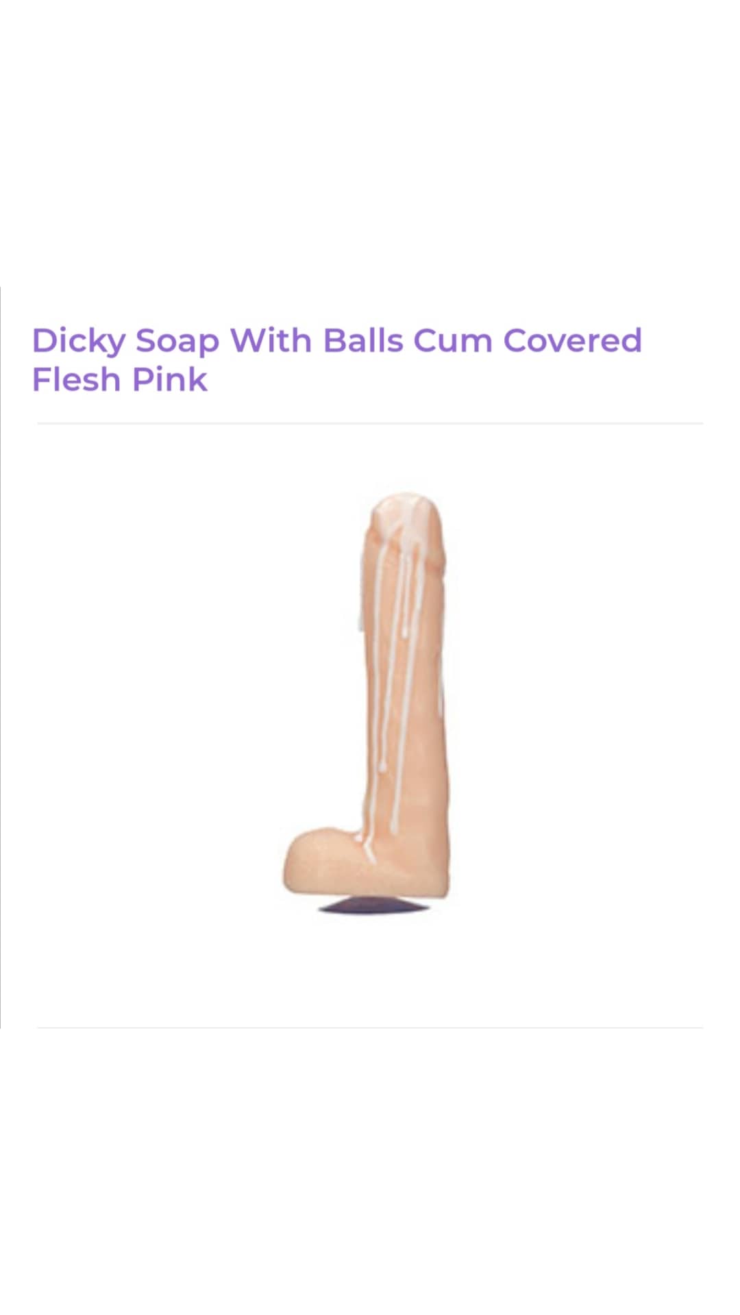 Image of solid soapy dick