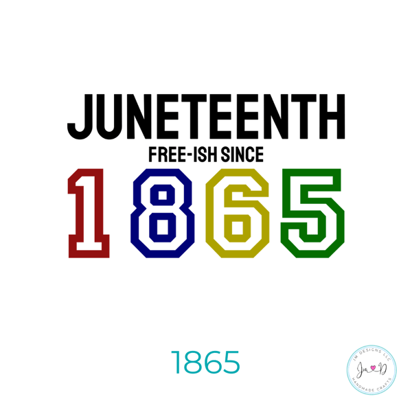 Image of Juneteenth 1865 Color T-shirt