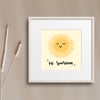 'Sunshine' Print