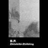 B.P. - Zhiishiibi-Zhiibiing Cassette