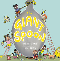 The Giant Spoon  (+ £4.50 for UK delivery)