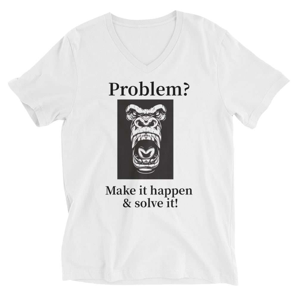 Problem? Unisex V-Neck T-Shirt