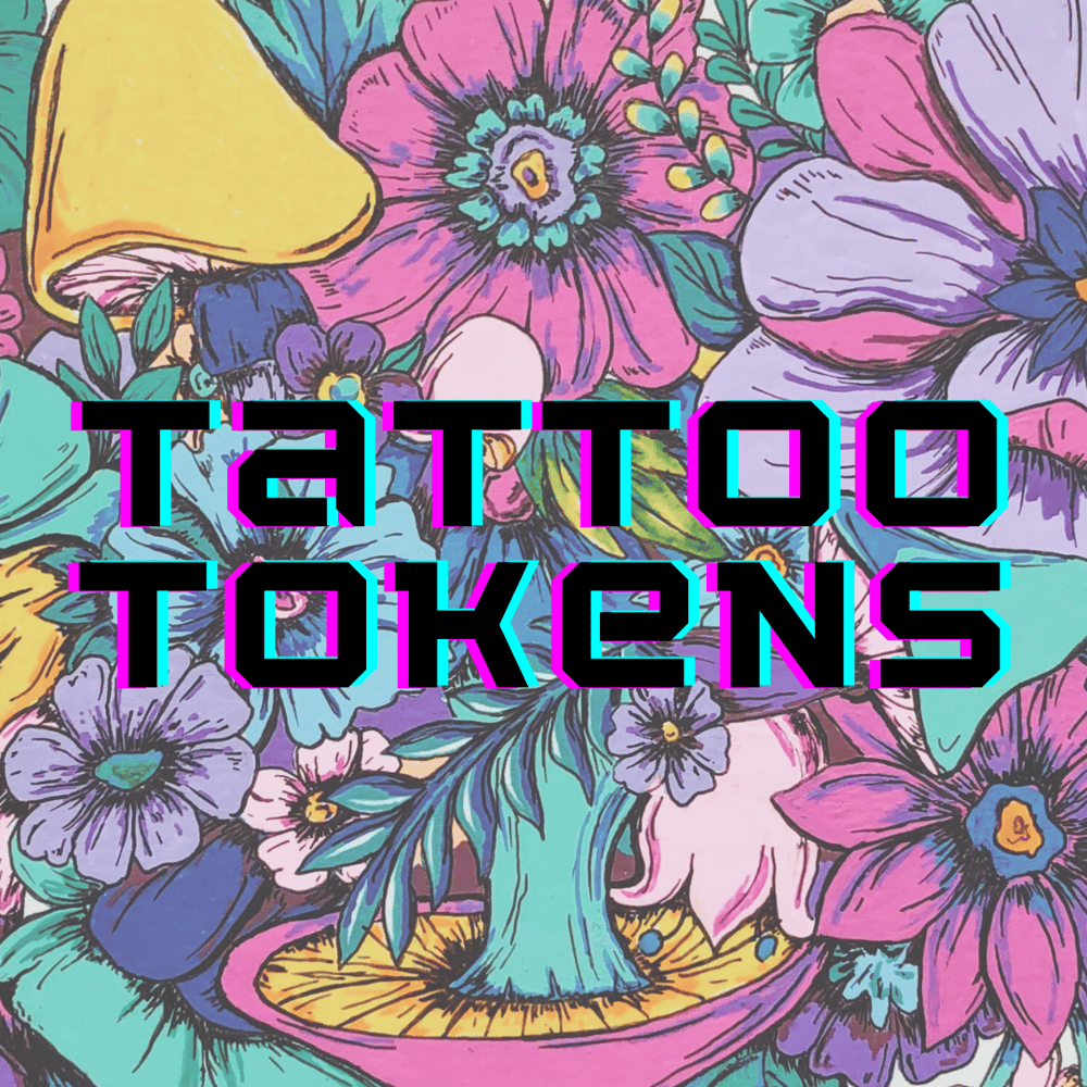 Image of Tattoo Tokens