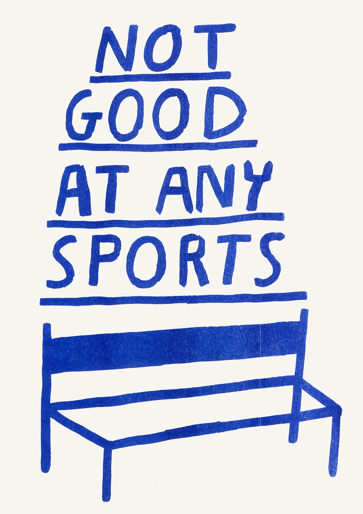 Image of NOT GOOD AT ANY SPORTS