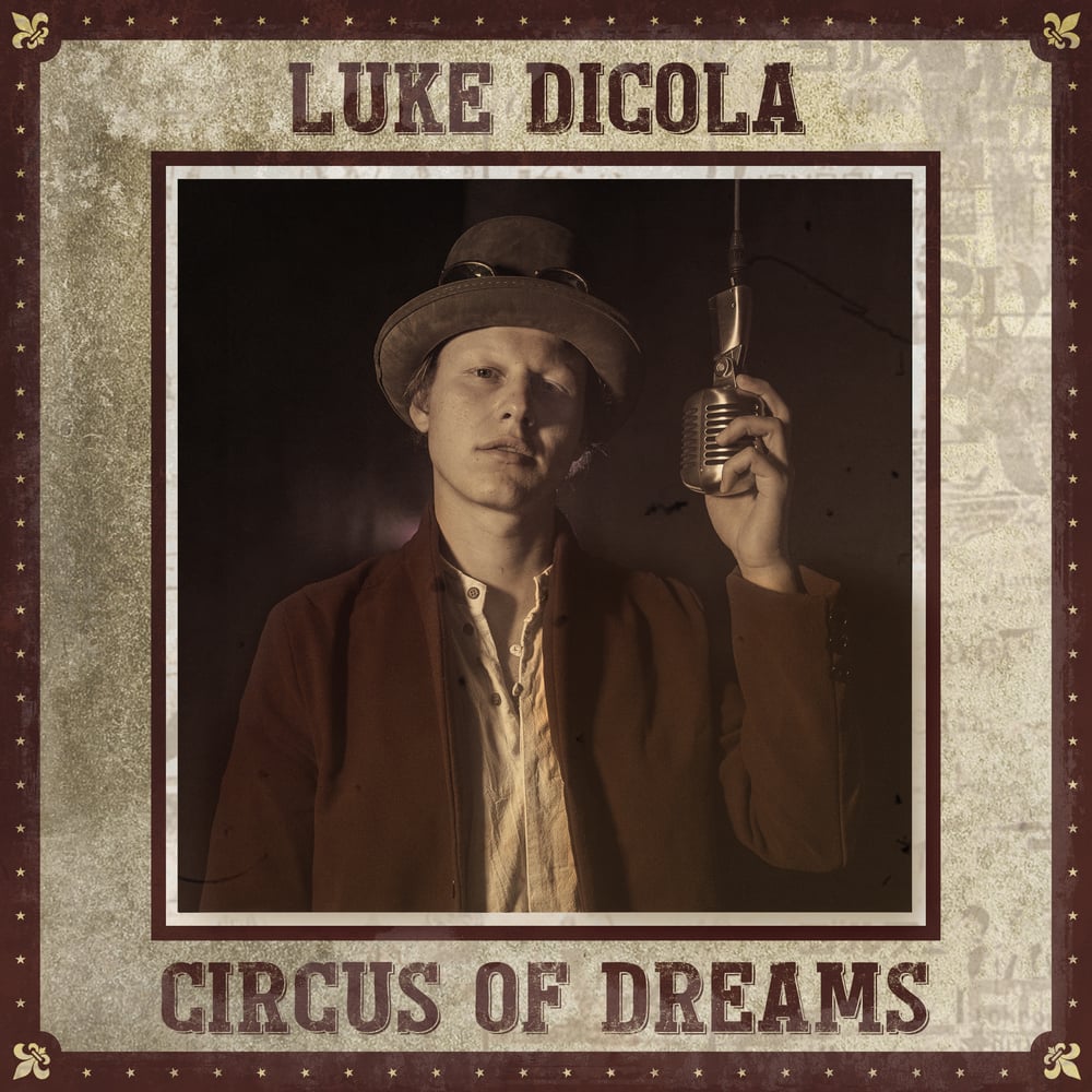 Image of Luke DiCola - Circus Of Dreams - Vinyl LP