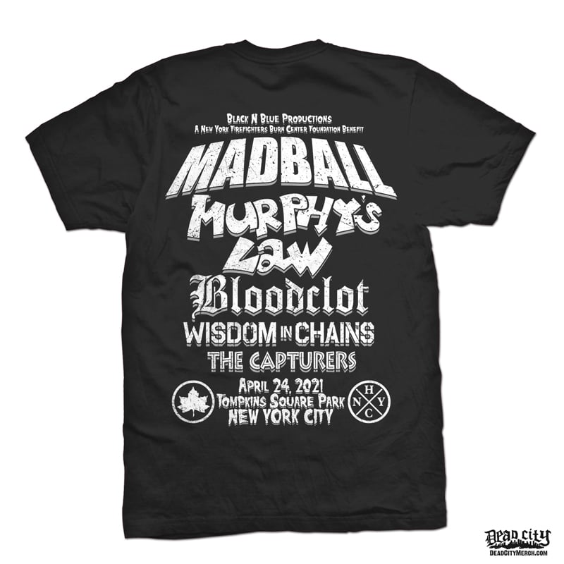 Madball, Murphy's Law. Bloodclot, Wisdom in Chains, The Capturers - Show  T-Shirt