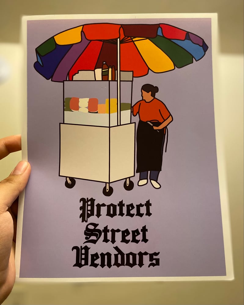 Image of Protect Street Vendors Prints