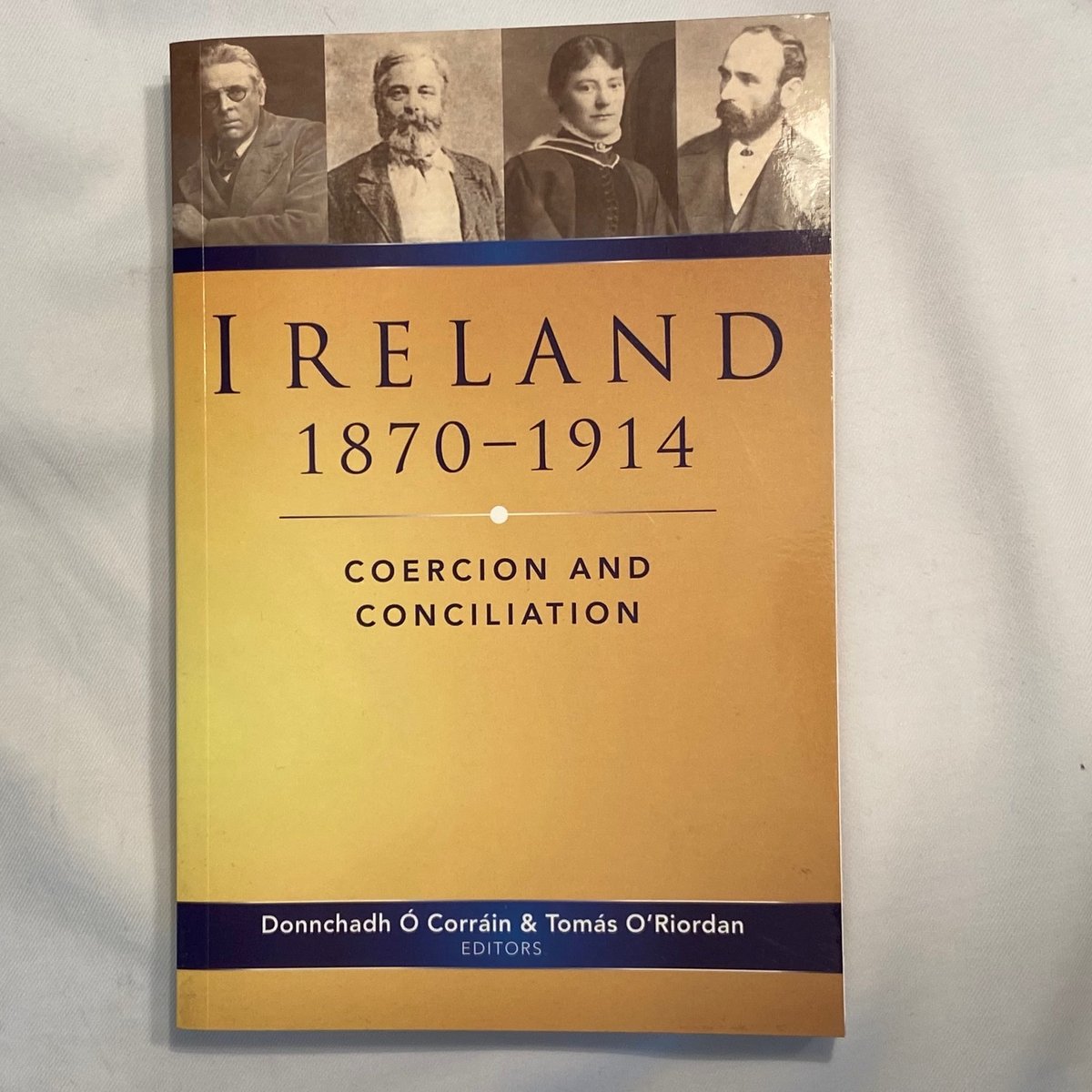 Image of Ireland 1870 -1914: Coercion and Conciliation 