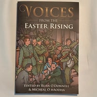 Voices from the Easter Rising