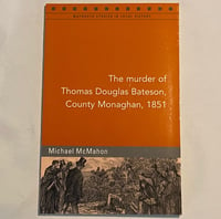 The Murder of Thomas Douglas Bateson, County Monaghan, 1851