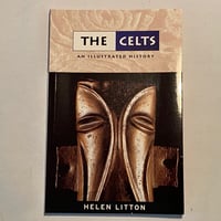 The Celts: An Illustrated History