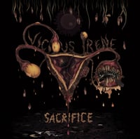 Vicious Irene / Sacrifice