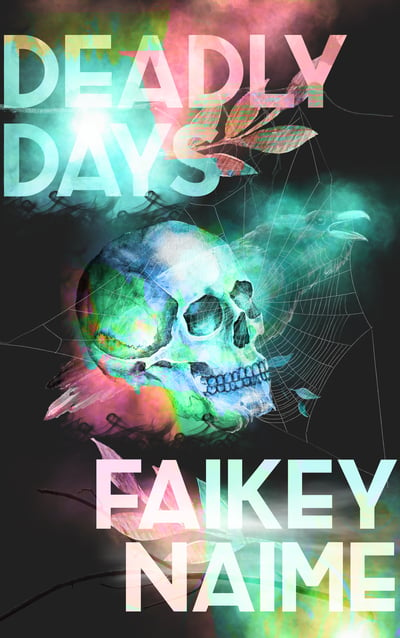 Image of "Deadly Days" (Two Options)