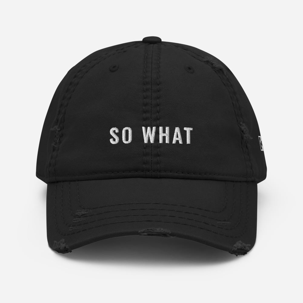 Image of So What Dad Hat
