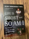 Personalized Signed "Life Is Short and So Am I" Autobiography