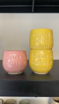 Image 2 of Fueled By Coffee & Feminist Rage