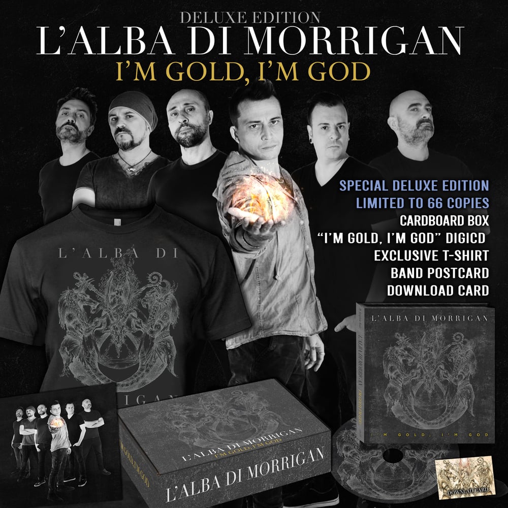 L'ALBA DI MORRIGAN "I'm Gold, I'm God" deluxe edition