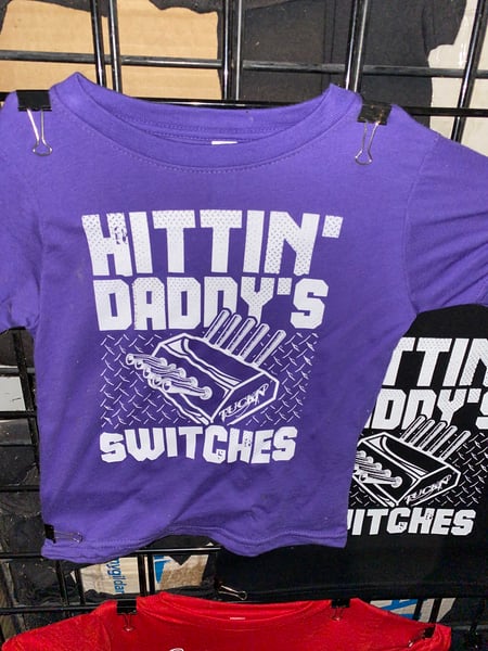 Image of Hittin’ Daddy’s Switches