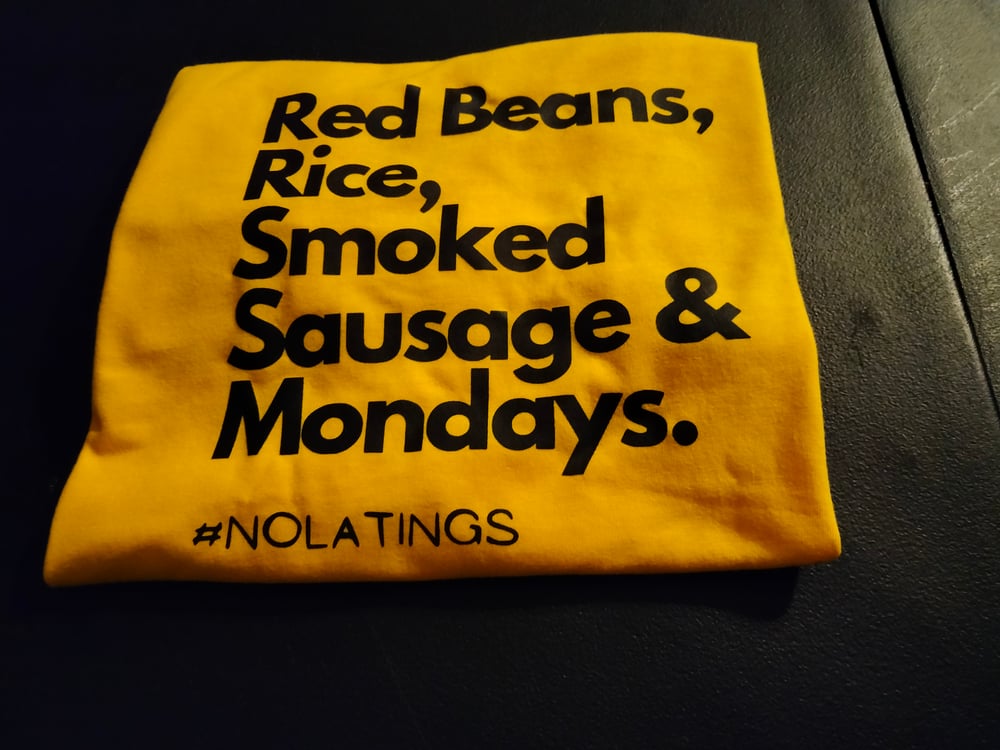 NOLATINGS RED BEANS MONDAYS TEE...