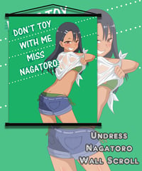 Undress Nagatoro Wall Scroll