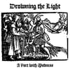 Drowning the Light - "A Pact with Madness" CD