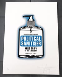 Image 1 of POLITICAL SANITISER - MAIN EDITION on WHITE - 3 Prints available