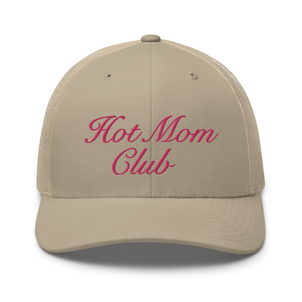 Image of HOT MOM CLUB TRUCKER HAT