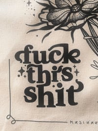 Image 3 of Fck ths sht Tote Bag 
