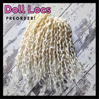 Doll Locs - Custom Preorder
