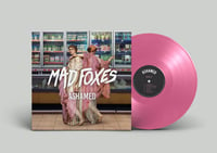 Mad Foxes - Ashamed (LP)