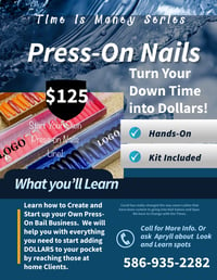 Image 1 of Time is Money Press On Nail  Class. July 11, 2022  1:00 pm -4:00 pm.