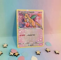 Image 3 of Dragonite “I choose you” anniversary trading card - made to order