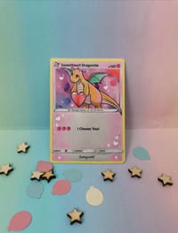 Image 4 of Dragonite “I choose you” anniversary trading card - made to order