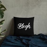 Image 1 of BLEGH THROW PILLOW