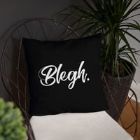 Image 3 of BLEGH THROW PILLOW