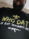DIMC WHODAT or Get Sprayed At Tee